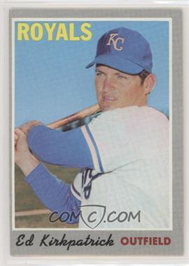 1970 Topps - [Base] #165 - Ed Kirkpatrick