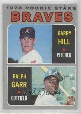 1970 Topps - [Base] #172 - 1970 Rookie Stars - Garry Hill, Ralph Garr