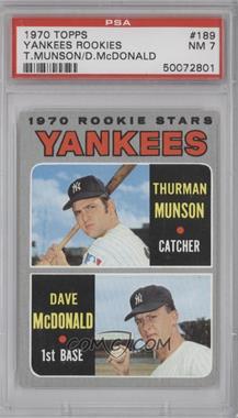 1970 Topps - [Base] #189 - 1970 Rookie Stars - Thurman Munson, Dave McDonald [PSA 7 NM]