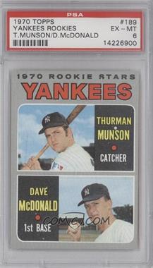 1970 Topps - [Base] #189 - 1970 Rookie Stars - Thurman Munson, Dave McDonald [PSA 6 EX‑MT]