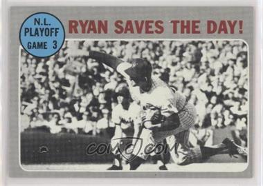 1970 Topps - [Base] #197 - N.L. Playoffs - Ryan Saves The Day!