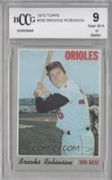 Brooks Robinson [BCCG 9 Near Mint or Better]