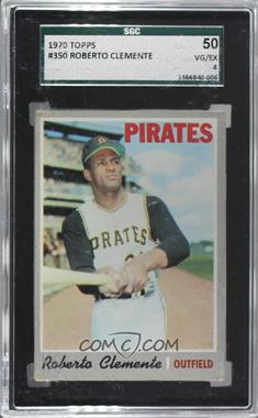 1970 Topps - [Base] #350 - Roberto Clemente [SGC 50 VG/EX 4]