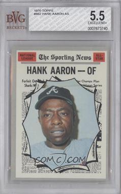 1970 Topps - [Base] #462 - Hank Aaron [BVG 5.5 EXCELLENT+]