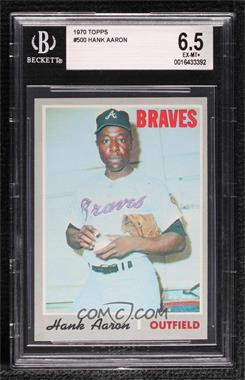 1970 Topps - [Base] #500 - Hank Aaron [BGS 6.5 EX‑MT+]