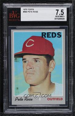 1970 Topps - [Base] #580 - Pete Rose [BVG 7.5 NEAR MINT+]