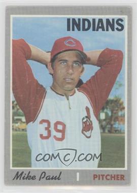 1970 Topps - [Base] #582 - Mike Paul [Good to VG‑EX]