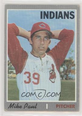 1970 Topps - [Base] #582 - Mike Paul [Good to VG‑EX]