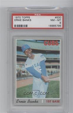 1970 Topps - [Base] #630 - Ernie Banks [PSA 8 NM‑MT]