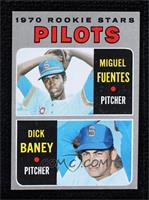 1970 Rookie Stars - Miguel Fuentes, Dick Baney