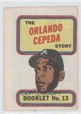 1970 Topps - Booklets #13 - Orlando Cepeda [Good to VG‑EX]