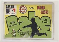 1918 - Chicago Cubs vs. Boston Red Sox [Poor to Fair]