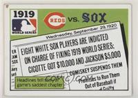 1919 - Cincinnati Reds vs Chicago White Sox