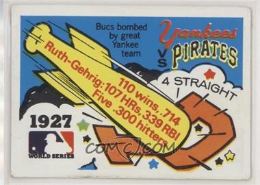 1971 Fleer Laughlin World Series - [Base] #25 - 1927 - New York Yankees vs. Pittsburgh Pirates [Good to VG‑EX]