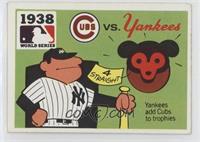 1938 - Chicago Cubs vs. New York Yankees [EX to NM]