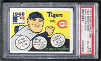 1940 - Detroit Tigers vs. Cincinnati Reds [PSA 6 EX‑MT]