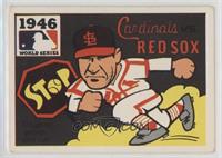 1946 - St. Louis Cardinals vs. Boston Red Sox