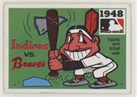 1948 - Cleveland Indians vs. Boston Braves