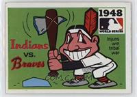 1948 - Cleveland Indians vs. Boston Braves