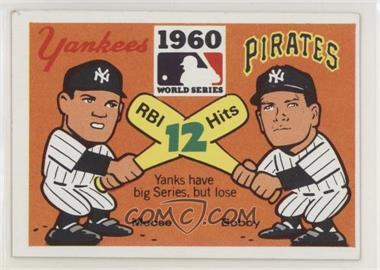 1971 Fleer Laughlin World Series - [Base] #58 - 1960 - New York Yankees vs. Pittsburgh Pirates