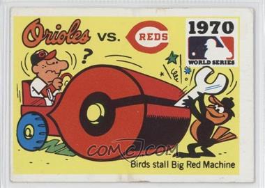 1971 Fleer Laughlin World Series - [Base] #68 - 1970 - Baltimore Orioles vs. Cincinnati Reds [Good to VG‑EX]