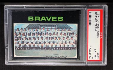 1971 O-Pee-Chee - [Base] #652 - Atlanta Braves Team [PSA 6 EX‑MT]