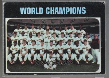 1971 Topps - [Base] #1 - Baltimore Orioles Team (World Champions) [Poor to Fair]