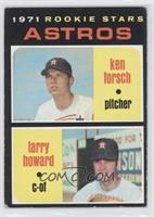 1971 Rookie Stars - Ken Forsch, Larry Howard [Noted]