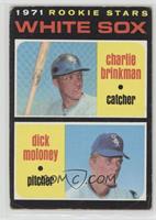 1971 Rookie Stars - Chuck Brinkman, Dick Moloney [Poor to Fair]