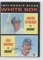 1971 Rookie Stars - Chuck Brinkman, Dick Moloney [Noted]