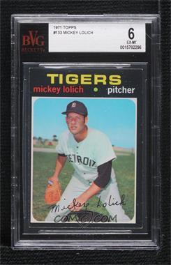 1971 Topps - [Base] #133 - Mickey Lolich [BVG 6 EX‑MT]