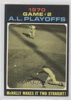 1970 A.L. Playoffs - McNally Makes it Two Straight! [Altered]
