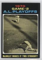 1970 A.L. Playoffs - McNally Makes it Two Straight!