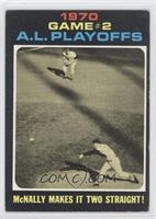 1970 A.L. Playoffs - McNally Makes it Two Straight!