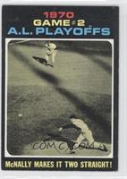 1970 A.L. Playoffs - McNally Makes it Two Straight!