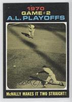 1970 A.L. Playoffs - McNally Makes it Two Straight! [Noted]