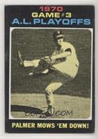 1970 A.L. Playoffs - Palmer Mows 'Em Down!