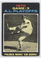 1970 A.L. Playoffs - Palmer Mows 'Em Down! [Good to VG‑EX]