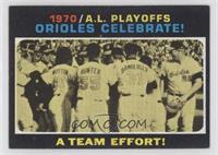 1970 A.L. Playoffs - Orioles Celebrate! A Team Effort!