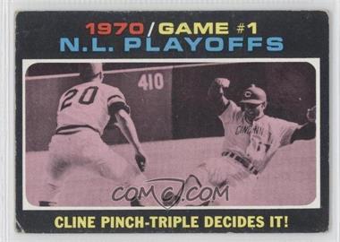 1971 Topps - [Base] #199 - 1970 N.L. Playoffs - Cline Pinch-Triple Decides It! [Good to VG‑EX]