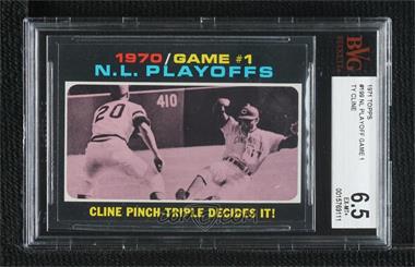 1971 Topps - [Base] #199 - 1970 N.L. Playoffs - Cline Pinch-Triple Decides It! [BVG 6.5 EX‑MT+]