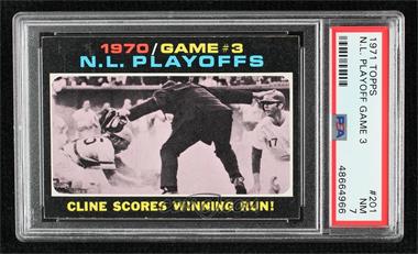 1971 Topps - [Base] #201 - 1970 N.L. Playoffs - Cline Scores Winning Run! [PSA 7 NM]