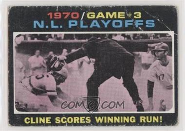 1971 Topps - [Base] #201 - 1970 N.L. Playoffs - Cline Scores Winning Run! [Poor to Fair]