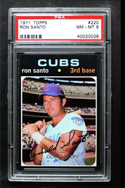 1971 Topps - [Base] #220 - Ron Santo [PSA 8 NM‑MT]