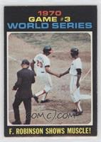 1970 World Series - Game #3: F. Robinson Shows Muscle!