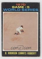 1970 World Series - Game #5: B. Robinson Commits Robbery! [Good to VG…