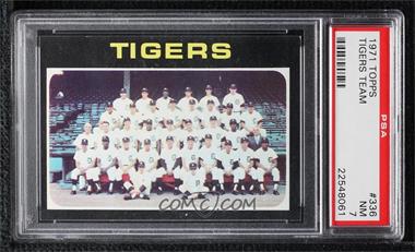 1971 Topps - [Base] #336 - Detroit Tigers Team [PSA 7 NM]