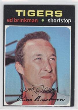 1971 Topps - [Base] #389 - Ed Brinkman [Good to VG‑EX]