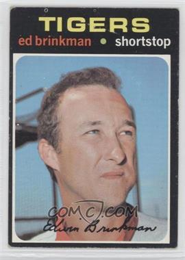 1971 Topps - [Base] #389 - Ed Brinkman [Good to VG‑EX]