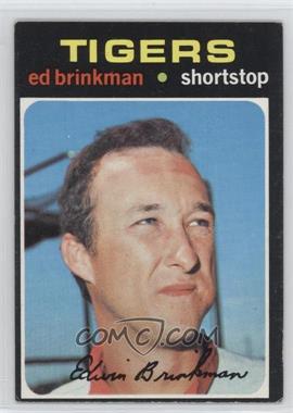1971 Topps - [Base] #389 - Ed Brinkman [Good to VG‑EX]